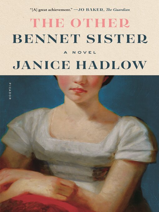 Title details for The Other Bennet Sister by Janice Hadlow - Available